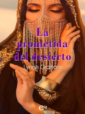 cover image of La prometida del desierto